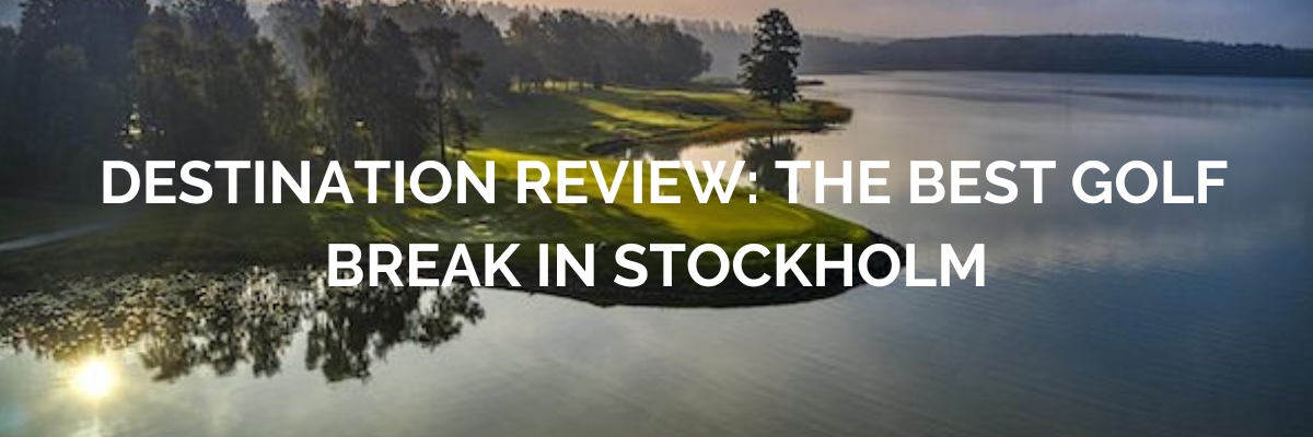 Best-Golf-Break-in-Stockholm