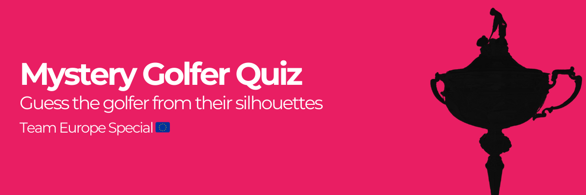 GGH23 Blog Post Headers(21) mystery-golfer-quiz-team-europe-special