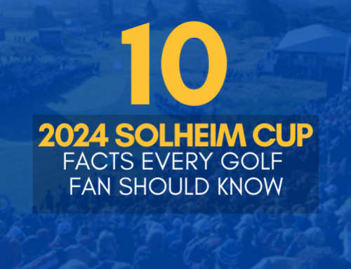 10 Solheim Cup Facts Every Golf Fan Should Know